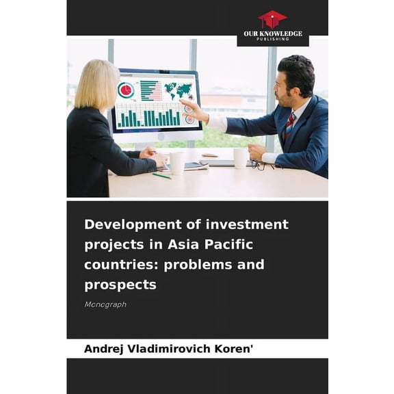 Development of investment projects in Asia Pacific countries: problems and prospects, (Paperback)
