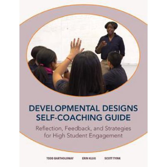 Pre-Owned Developmental Designs Self-coaching Guide: Reflection, Feedback, and Strategies for High Student Engagement (Paperback) 0938541234 9780938541233