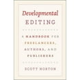 thumbnail image 1 of Pre-Owned Developmental Editing: A Handbook for Freelancers, Authors, and Publishers (Hardcover) 0226595145 9780226595146, 1 of 1