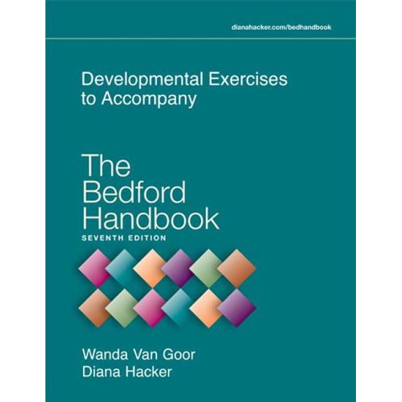 Pre-Owned Developmental Exercises to Accompany the Bedford Handbook (Paperback) 0312443412 9780312443412