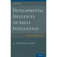 thumbnail image 1 of Pre-Owned Developmental Influences on Adult Intelligence: The Seattle Longitudinal Study (Hardcover 9780195386134) by K Warner Schaie, 1 of 1