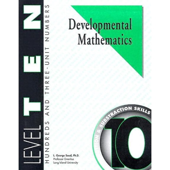 Pre-Owned Developmental Mathematics Student Workbook, Level 10. Hundreds and Three-Unit Numbers: Concepts, Addition and Subtraction Skills Paperback