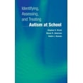 thumbnail image 1 of Pre-Owned Identifying, Assessing, and Treating Autism at School (Hardcover) 0387296018 9780387296012, 1 of 1
