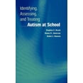thumbnail image 1 of Developmental Psychopathology at School Identifying, Assessing, and Treating Autism at School, (Hardcover), 1 of 1