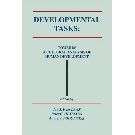Developmental Tasks: Towards a Cultural Analysis of Human Development, (Paperback)