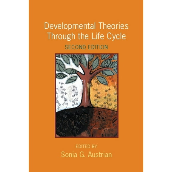 Developmental Theories Through the Life Cycle, (Hardcover)