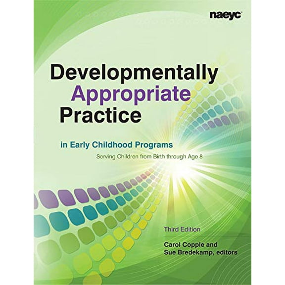 Pre-Owned Developmentally Appropriate Practice in Early Childhood Programs Serving Children from Birth Through Age 8 (Paperback) 1928896642 9781928896647