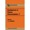 thumbnail image 1 of Developments Developments in Polymer Characterisation, Book 2, (Paperback), 1 of 1