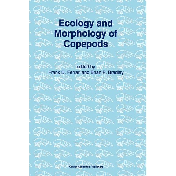 Developments in Hydrobiology Ecology and Morphology of Copepods: Proceedings of the 5th International Conference on Copepoda, Baltimore, Usa, June 6-, Book 102, (Hardcover)