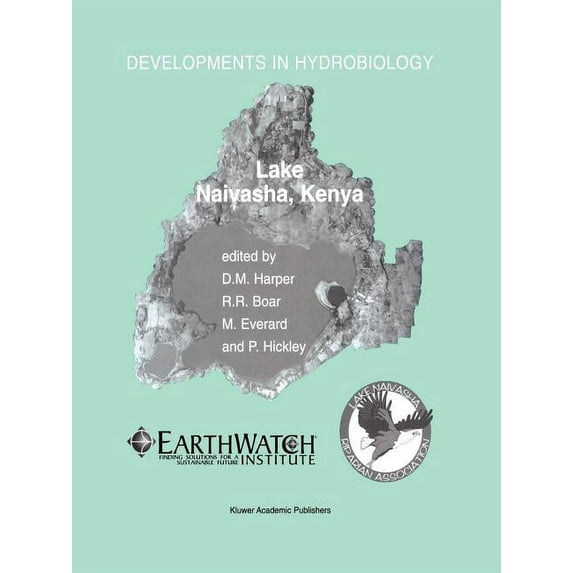 Developments in Hydrobiology Lake Naivasha, Kenya: Papers Submitted by Participants at the Conference "Science and the Sustainable Management of Shal, Book 168, (Paperback)