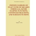 thumbnail image 1 of Developments in Mathematics Infinite Families of Exact Sums of Squares Formulas, Jacobi Elliptic Functions, Continued Fractions, and Schur Functions, Book 5, (Paperback), 1 of 1