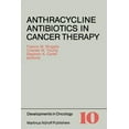 thumbnail image 1 of Developments in Oncology Anthracycline Antibiotics in Cancer Therapy: Proceedings of the International Symposium on Anthracycline Antibiotics in , Book 10, (Paperback), 1 of 1