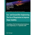 thumbnail image 1 of Developments in Plant and Soil Sciences Eco- And Ground Bio-Engineering: The Use of Vegetation to Improve Slope Stability: Proceedings of the First Internationa, Book 103, (Paperback), 1 of 1