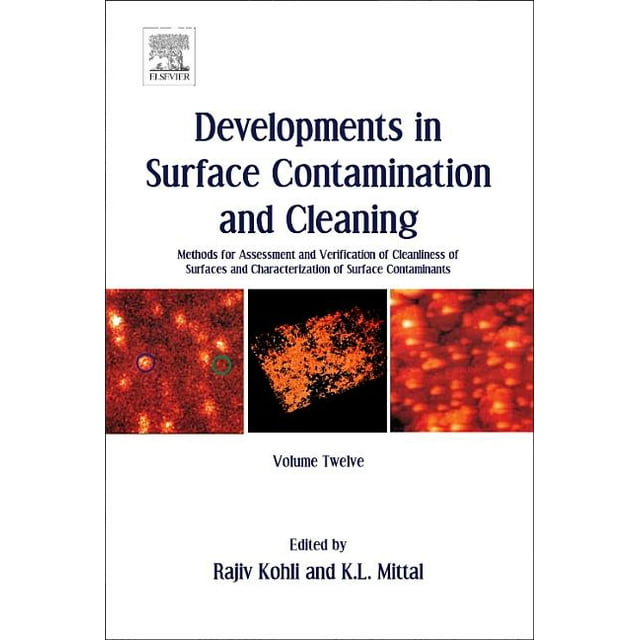 Developments in Surface Contamination and Cleaning, Volume 12 Methods