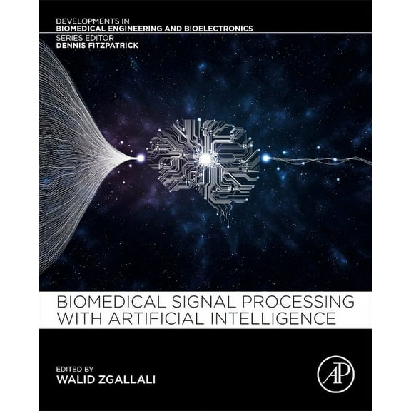 Developments in Biomedical Engineering a Biomedical Signal Processing and Artificial Intelligence in Healthcare, (Paperback)