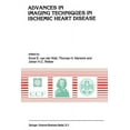 thumbnail image 1 of Developments in Cardiovascular Medicine Advances in Imaging Techniques in Ischemic Heart Disease, Book 171, (Paperback), 1 of 1