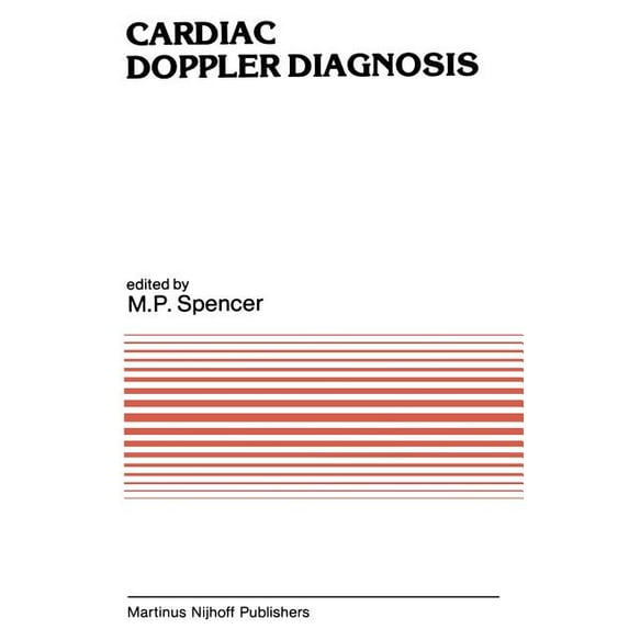 Developments in Cardiovascular Medicine Cardiac Doppler Diagnosis, Book 29, (Paperback)