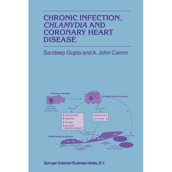 Developments in Cardiovascular Medicine Chronic Infection, Chlamydia and Coronary Heart Disease, Book 218, (Paperback)