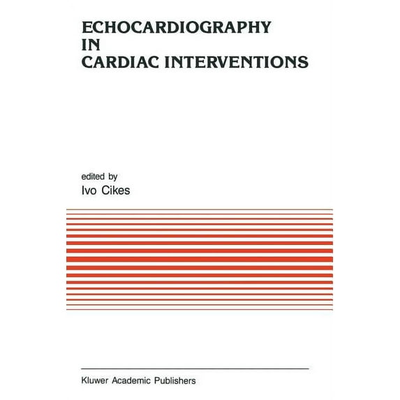 Developments in Cardiovascular Medicine Echocardiography in Cardiac Interventions, Book 96, (Paperback)