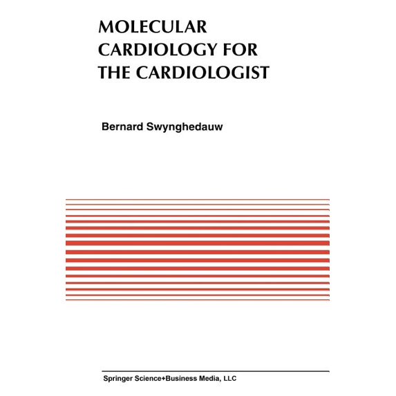 Developments in Cardiovascular Medicine Molecular Cardiology for the Cardiologists, Book 172, (Paperback)