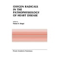 thumbnail image 1 of Developments in Cardiovascular Medicine Oxygen Radicals in the Pathophysiology of Heart Disease, Book 86, (Paperback), 1 of 1