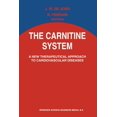 thumbnail image 1 of Developments in Cardiovascular Medicine The Carnitine System: A New Therapeutical Approach to Cardiovascular Diseases, Book 162, (Paperback), 1 of 1