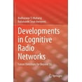 thumbnail image 1 of Developments in Cognitive Radio Networks: Future Directions for Beyond 5g, (Paperback), 1 of 1