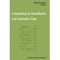 thumbnail image 1 of Developments in Critical Care Medicine a Computing in Anesthesia and Intensive Care, Book 5, (Paperback), 1 of 1