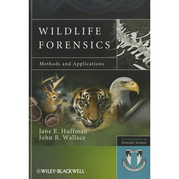 Developments in Forensic Science Wildlife Forensics: Methods and Applications, (Paperback)