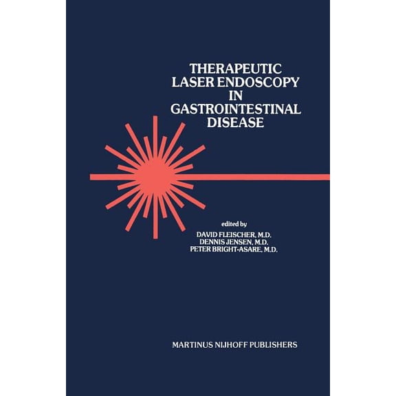 Developments in Gastroenterology Therapeutic Laser Endoscopy in Gastrointestinal Disease, Book 4, (Paperback)