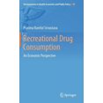 thumbnail image 1 of Developments in Health Economics and Pub Recreational Drug Consumption: An Economic Perspective, Book 11, (Hardcover), 1 of 1