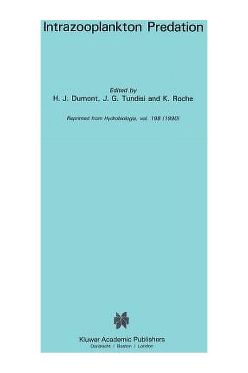 Predation Book Developments in Hydrobiology Intrazooplankton Predation, Book 60 ...