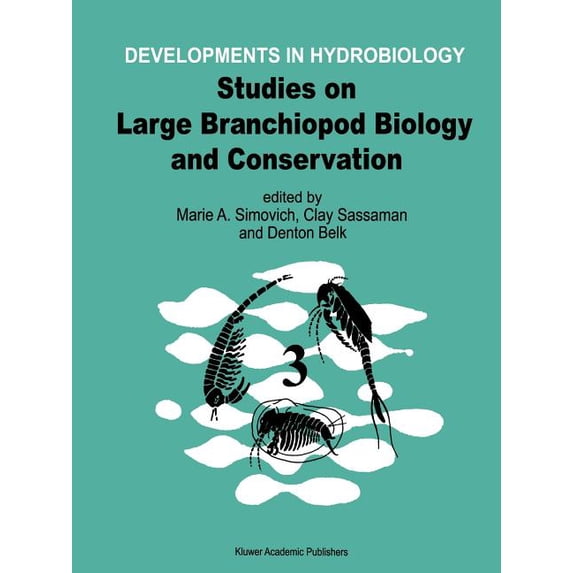 Developments in Hydrobiology Studies on Large Branchiopod Biology and Conservation, Book 125, (Paperback)