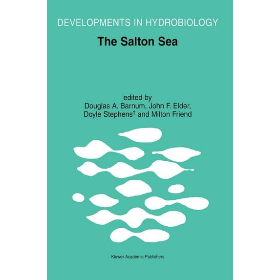 Developments in Hydrobiology The Salton Sea, Book 161, (Hardcover)