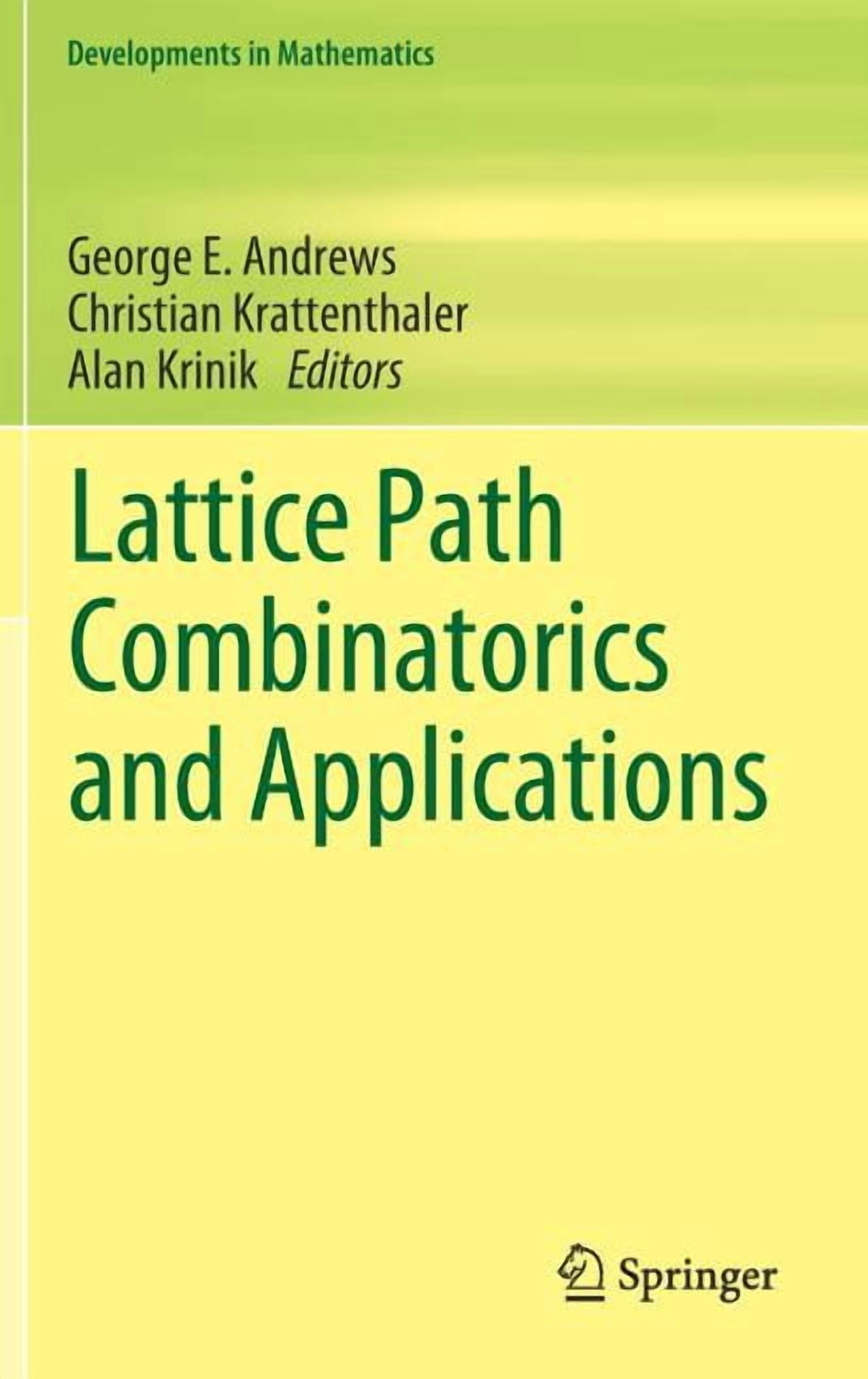 Developments in Mathematics Lattice Path Combinatorics and Applications ...
