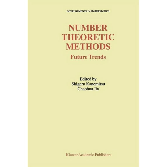 Developments in Mathematics Number Theoretic Methods: Future Trends, Book 8, (Paperback)