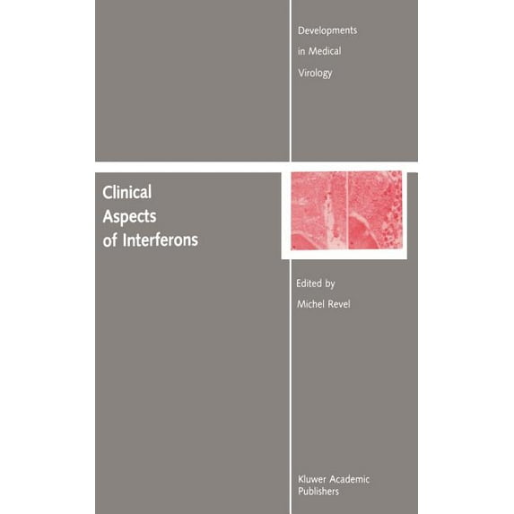 Developments in Medical Virology Clinical Aspects of Interferons, Book 4, (Hardcover)