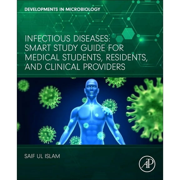 Developments in Microbiology Infectious Diseases: Smart Study Guide for Medical Students, Residents, and Clinical Providers, (Paperback)