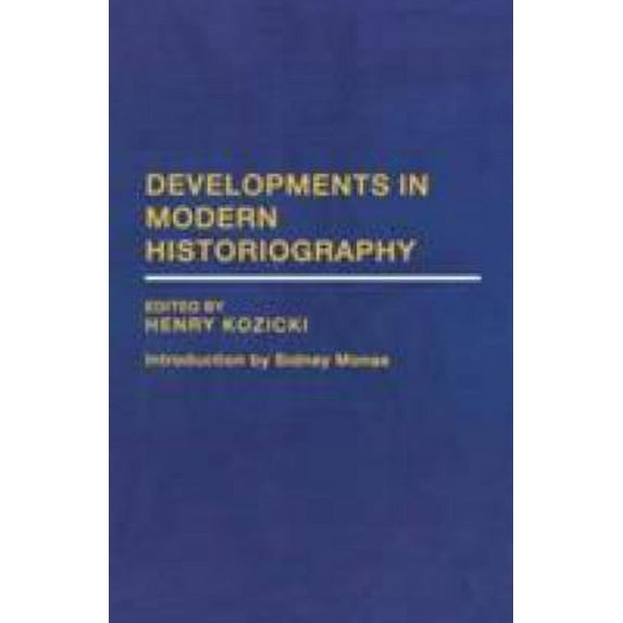 Pre-Owned Developments in Modern Historiography (Paperback) 0333748263 9780333748268