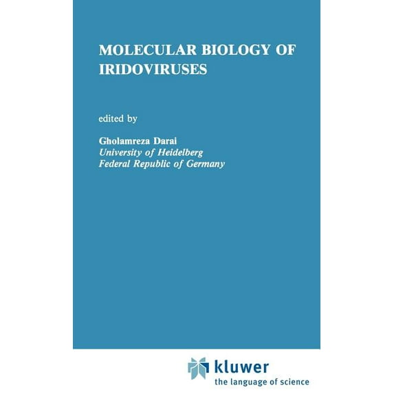 Developments in Molecular Virology Molecular Biology of Iridoviruses, Book 10, (Hardcover)
