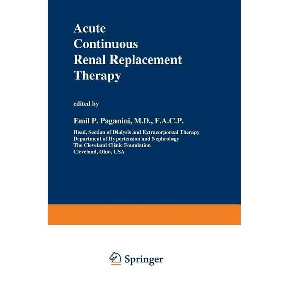 Developments in Nephrology Acute Continuous Renal Replacement Therapy, Book 13, (Paperback)