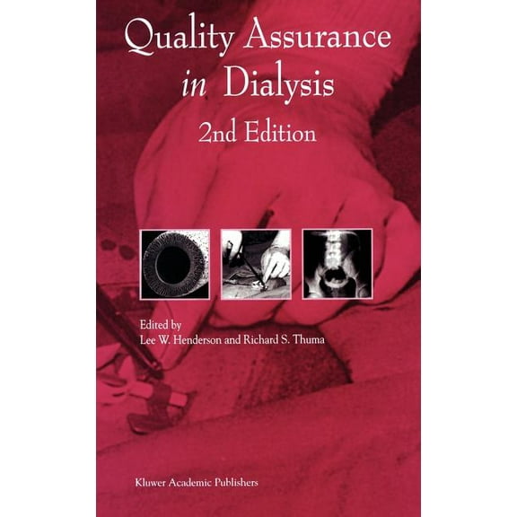 Developments in Nephrology Quality Assurance in Dialysis, Book 39, (Hardcover)