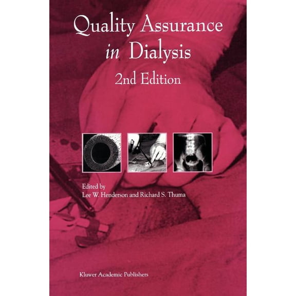 Developments in Nephrology Quality Assurance in Dialysis, Book 39, (Paperback)