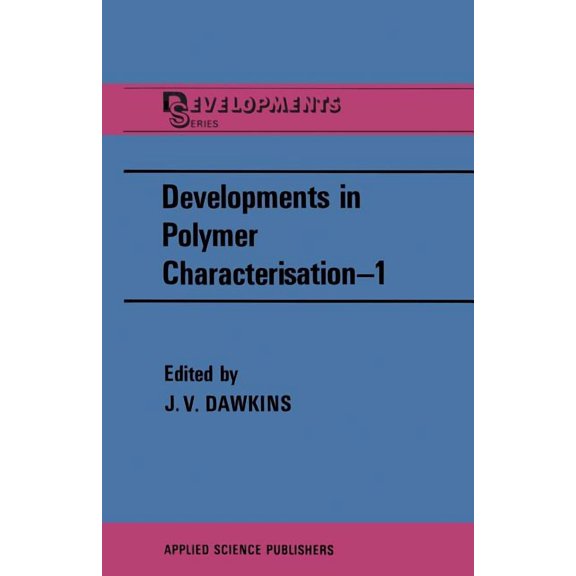 Developments in Polymer Characterisation--1, (Paperback)