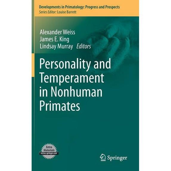 Developments in Primatology: Progress an Personality and Temperament in Nonhuman Primates, (Hardcover)