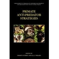 thumbnail image 1 of Developments in Primatology: Progress an Primate Anti-Predator Strategies, (Paperback), 1 of 1