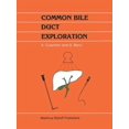thumbnail image 1 of Developments in Surgery Common Bile Duct Exploration: Intraoperative Investigations in Biliary Tract Surgery, Book 6, (Paperback), 1 of 1