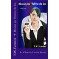 thumbnail image 1 of Developpement Personnel: Reussir par l'Estime de Soi (Paperback), 1 of 1