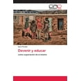 thumbnail image 1 of Devenir y educar: como superacin de s mismo Spanish Edition Paperback 6200428425 9786200428424 Daro Peralta, 1 of 1