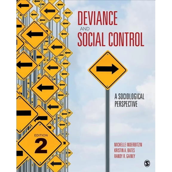 Pre-Owned Deviance and Social Control: A Sociological Perspective (Paperback)